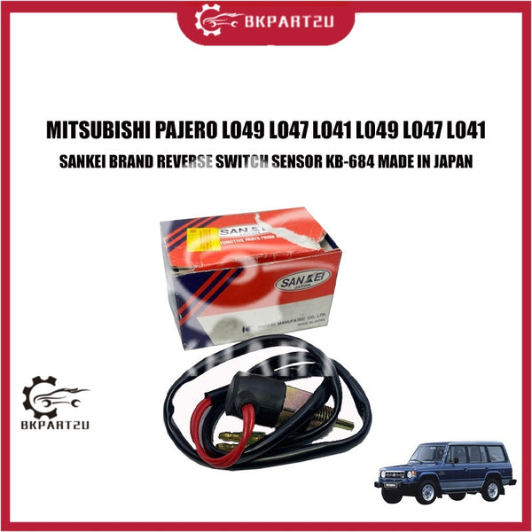 MITSUBISHI PAJERO LO49 LO47 LO41 L049 L047 L041 REVERSE SWITCH SENSOR KB-684 SANKEI JAPAN