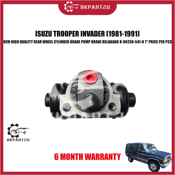 ISUZU TROOPER INVADER (1981-1991) REAR WHEEL CYLINDER BRAKE PUMP BRAKE BELAKANG 8-94230-541-0 1" 6 MONTH WARRANTY OEM