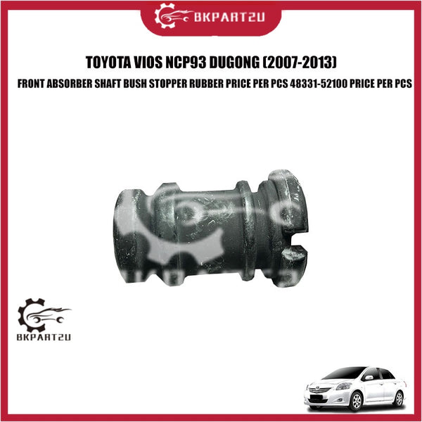 TOYOTA VIOS NCP93 DUGONG (2007-2013) FRONT ABSORBER SHAFT BUSH STOPPER RUBBER 48331-52100 PRICE PER PCS OEM
