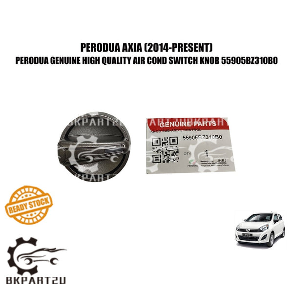 PERODUA AXIA (2014-PRESENT) AIR COND SWITCH KNOB BUTTON PERODUA GENUINE ORIGINAL 55905-BZ310-B0