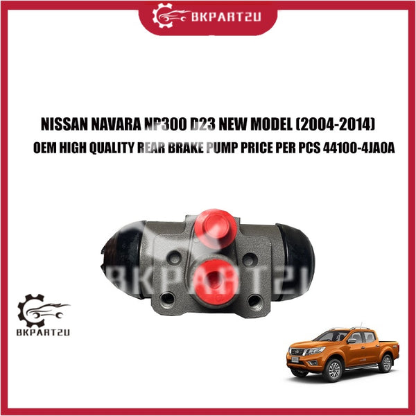 NISSAN NAVARA NP300 D23 NEW MODEL (2004-2014) REAR BRAKE PUMP PRICE PER PCS 44100-4JA0A OEM HIGH QUALITY