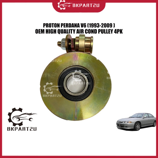 PROTON PERDANA V6 SE (1993-2009 ) AIR COND PULLEY 4PKx6004 GEAR TYPE ONE SET WITH BEARING AND SCREW MADE BY OEM