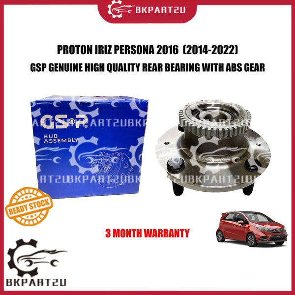 PROTON IRIZ PERSONA 2016 (2014-2022) REAR BEARING WITH ABS GEAR MADE BY GSP 3 MONTH WARRANTY