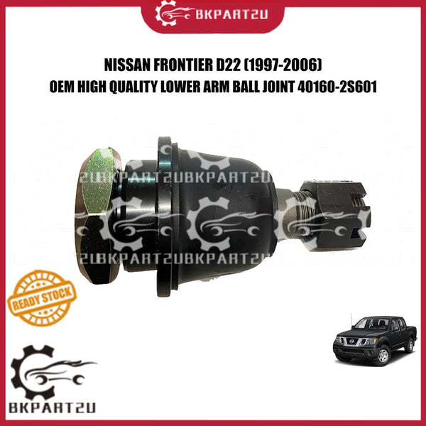 NISSAN FRONTIER D22 (1997-2006) LOWER ARM BALL JOINT BAWAH MADE BY OEM PRICE PER PCS 40160-2S601