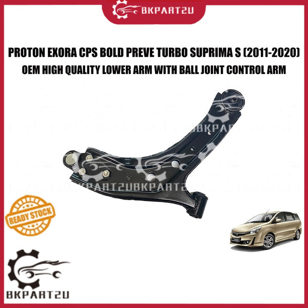 PROTON EXORA CPS BOLD PREVE TURBO SUPRIMA S (2011-2020) FRONT LOWER ARM CONTROL WITH BALL JOINT  ARM KIRI KANAN