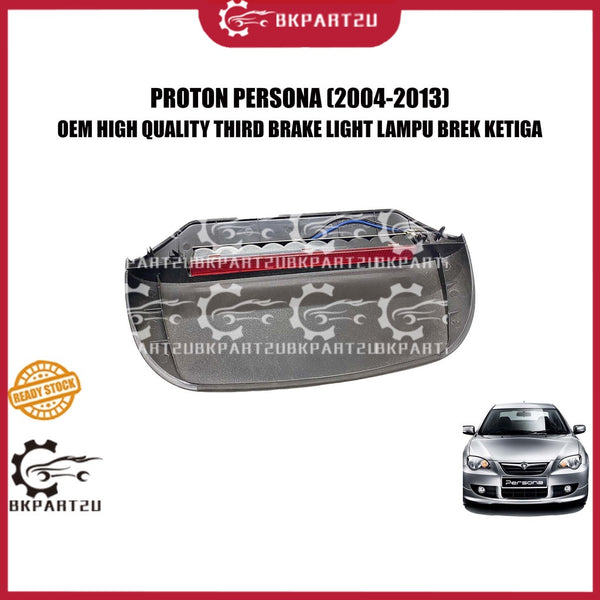 PROTON PERSONA (2004-2013) THIRD BRAKE LIGHT LAMPU BREK KETIGA 3RD BRAKE LIGHT MADE BY OEM PW855115