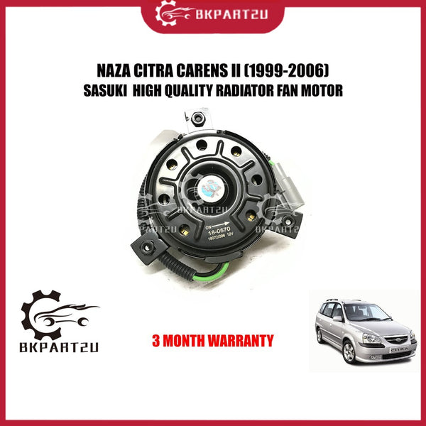 NAZA CITRA CARENS II (1999-2006) RADIATOR FAN MOTOR SASUKI OEM RADIATOR FAN MOTOR 3 MONTH WARRANTY