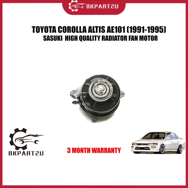 TOYOTA COROLLA ALTIS AE101(1991-1995)RADIATOR FAN MOTOR MADE BY SASAUKI HIGH QUALITY RADIATOR FAN MOTOR 3 MONTH WARRANTY