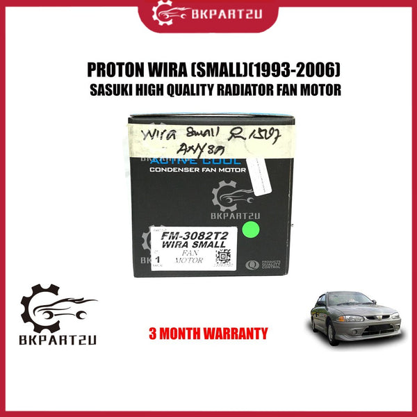 PROTON WIRA (1993-2009 ) RADIATOR FAN MOTOR (SMALL)MADE BY SASUKI HIGH QUALITY RADIATOR FAN MOTOR SMALL 3 MONTH WARRANTY