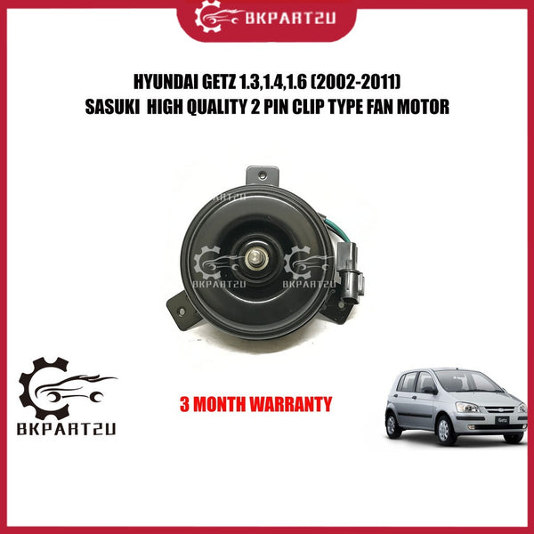 HYUNDAI GETZ (2002-2011)2PIN RADIATOR FAN MOTOR MADE BY SASUKI HIGH QUALITY RADIATOR FAN MOTOR 3 MONTH WARRANTY