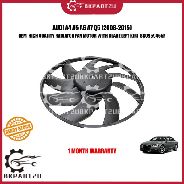 AUDI A4 A5 A6 A7 Q5 (2008-2015) RADIATOR FAN MOTOR WITH BLADE KECIL SMALL LEFT 8K0 959 455 F