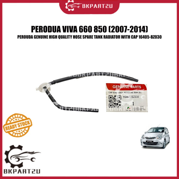 PERODUA VIVA 660 850 1000 1.0 (2007-2014) HOSE SPARE TANK RADIATOR WITH CAP GENUINE 16405-BZ030