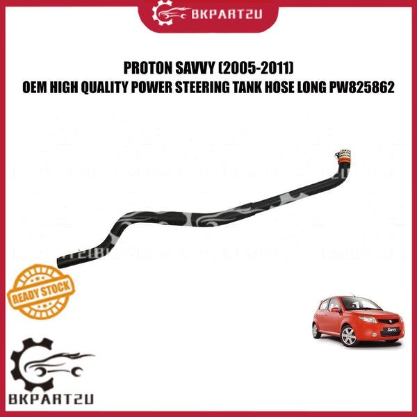 PROTON SAVVY SAGA BLM (2005-2011)  POWER STEERING TANK KE PUMP HOSE LONG MADE BY OEM PW825862