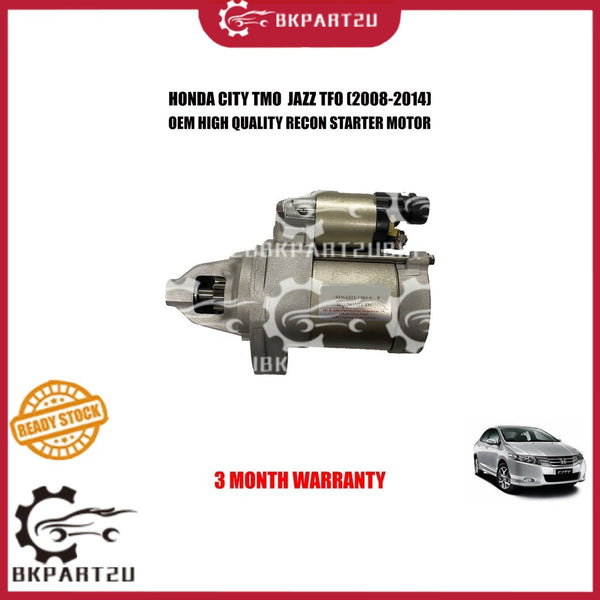 HONDA CITY TMO JAZZ TFO (2008-2014) RECON STARTER MOTOR MADE BY OEM 3 MONTH WARRANTY