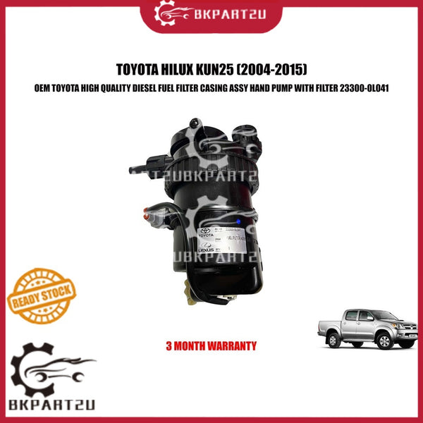 TOYOTA HILUX KUN25 (2004-2015) DIESEL FUEL FILTER CASING HOUSING RUMAH ASSY HAND PUMP WITH FILTER OEM TOYOTA 23300-0L041