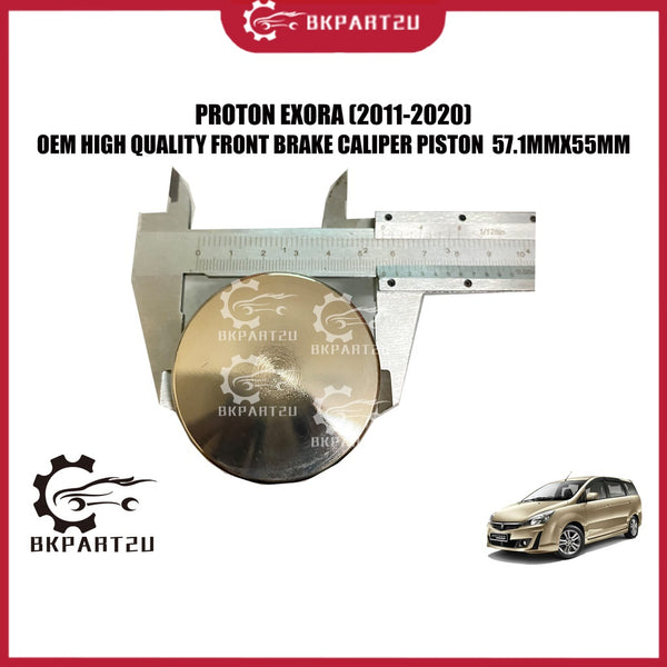 PROTON EXORA (2011-2020) FRONT BRAKE CALIPER PISTON DEPAN MADE BY OEM PRICE PER PCS 57.1MMX55MM
