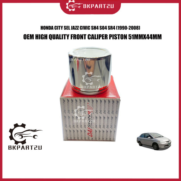 HONDA CITY SEL JAZZ CIVIC SH4 SO4 SR4 (1990-2008) FRONT BRAKE CALIPER PISTON 51MMX44MM PRICE PER PCS