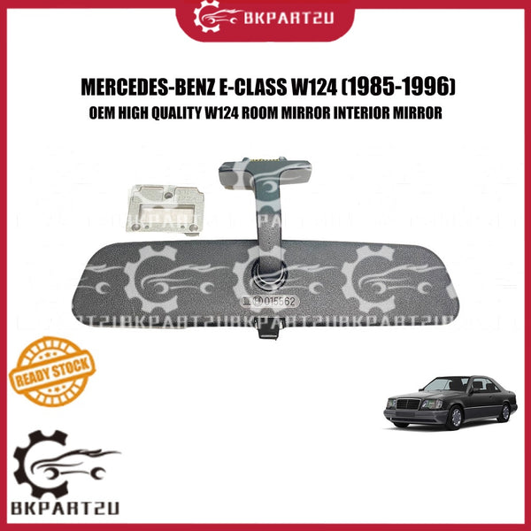 MERCEDES-BENZ E-CLASS W124 (1985-1996) ROOM MIRROR INTERIOR MIRROR CERMIN DALAM  MADE BY TAIWAN