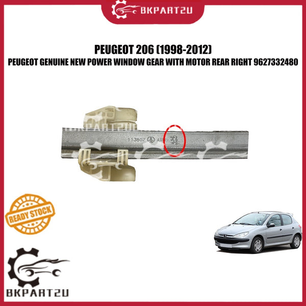 PEUGEOT 206 (1998-2012) POWER WINDOW GEAR WITH MOTOR REAR RIGHT REGULATOR GEAR 9627332480 PEUGEOT GENUINE