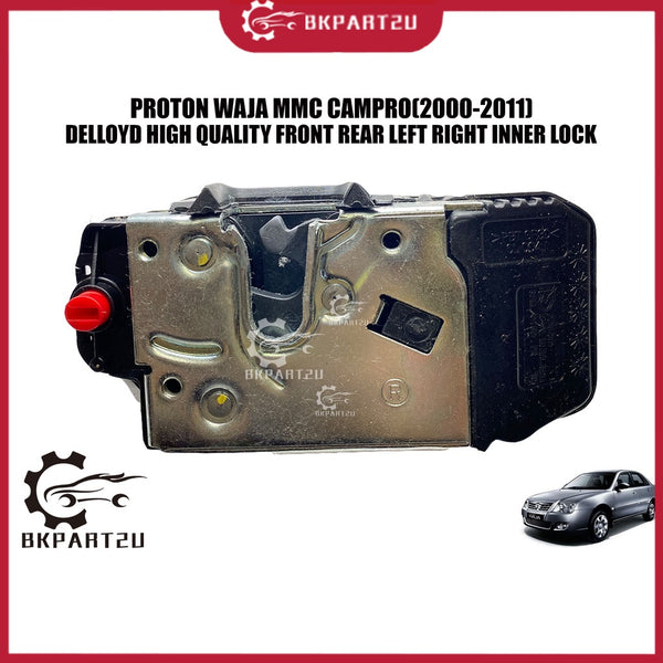 PROTON WAJA MMC CAMPRO (2000-2011) FRONT REAR LEFT RIGHT DEPAN BELAKANG KIRI KANAN INNER LOCK  MADE BY DELLOYD