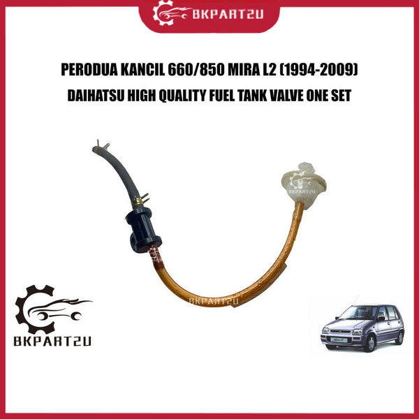 PERODUA KANCIL 660/850 MIRA L2 (1994-2009) FUEL TANK VALVE ONE SET MADE BY DAIHATSU