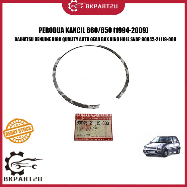 PERODUA KANCIL 660/850 (1994-2009) AUTO GEAR BOX RING HOLE SNAP SPRING MADE BY DAIHATSU GENUINE 90045-21119-000