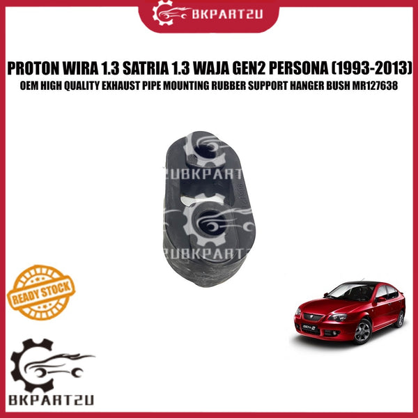 PROTON WIRA 1.3 SATRIA 1.3 WAJA GEN2 PERSONA (1993-2013) EXHAUST PIPE MOUNTING RUBBER SUPPORT HANGER BUSH PRICE PER PCS