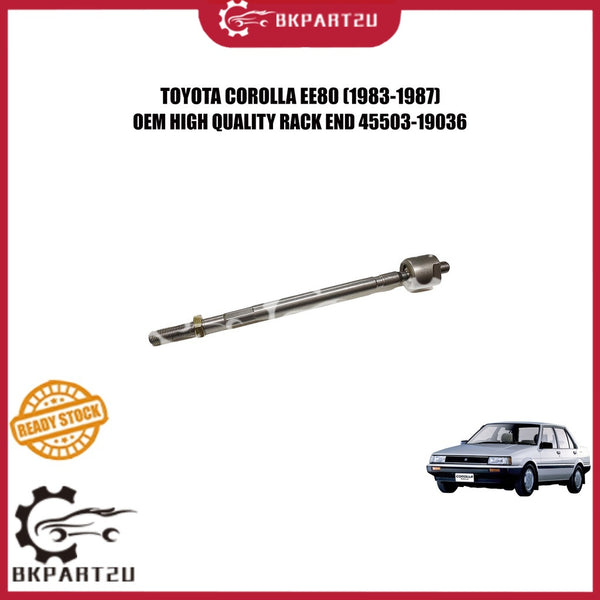 TOYOTA COROLLA EE80 1.3  (1983-1987) STEERING RACK END BALL HEAD  MADE BY OEM 45503-19036 PRICE PER PCS