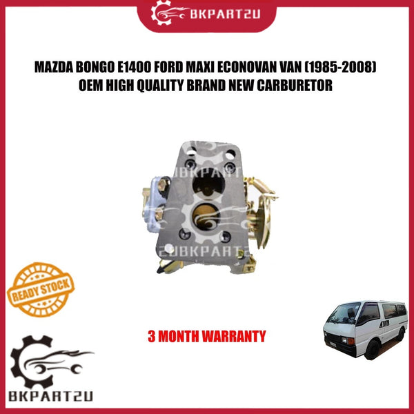 MAZDA BONGO E1400 FORD MAXI ECONOVAN VAN 1985-2008 CARBURETOR KARBURETOR NEW OEM 3 MONTH WARRANTY