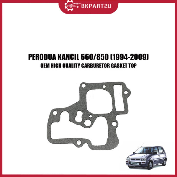 PERODUA KANCIL 660/850 (1994-2009)  CARBURETOR GASKET TOP PAPER MADE BY OEM