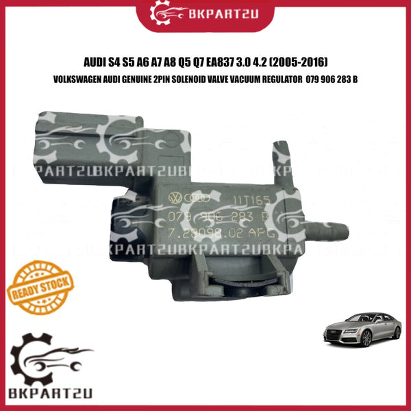 AUDI S4 S5 A6 A7 A8 Q5 Q7 EA837 3.0 4.2 (2005-2016) 2PIN SOLENOID VALVE VACUUM REGULATOR ORI HALF CUT 079 906 283 B
