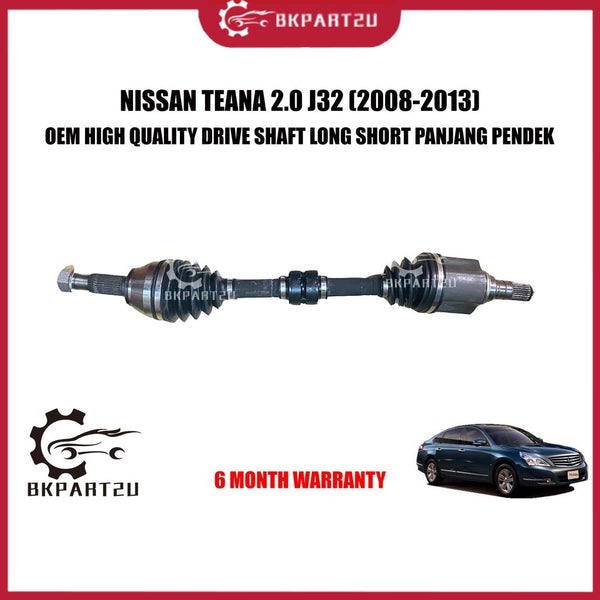 NISSAN TEANA 2.0 J32 (2008-2013) DRIVE SHAFT LONG SHORT PANJANG PENDEK KIRI KANAN LEFT RIGHT 6 MONTH WARRANTY