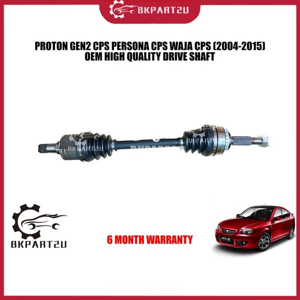 PROTON GEN2 CPS PERSONA CPS WAJA CPS (2004-2015) DRIVE SHAFT KIRI KANAN PANJANG LONG SHORT PENDEK 1 YEAR WARRANTY