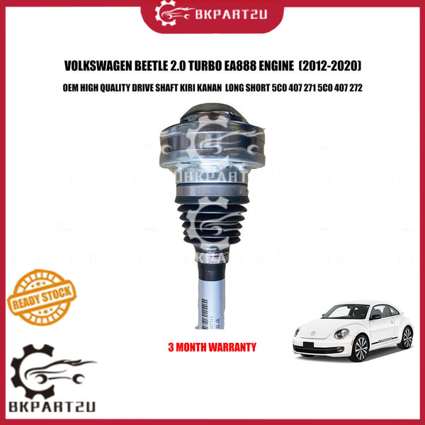 VOLKSWAGEN BEETLE 2.0 TURBO EA888 ENGINE (2012-2020) DRIVE SHAFT KIRI KANAN  LONG SHORT 5C0 407 271 5C0 407 272