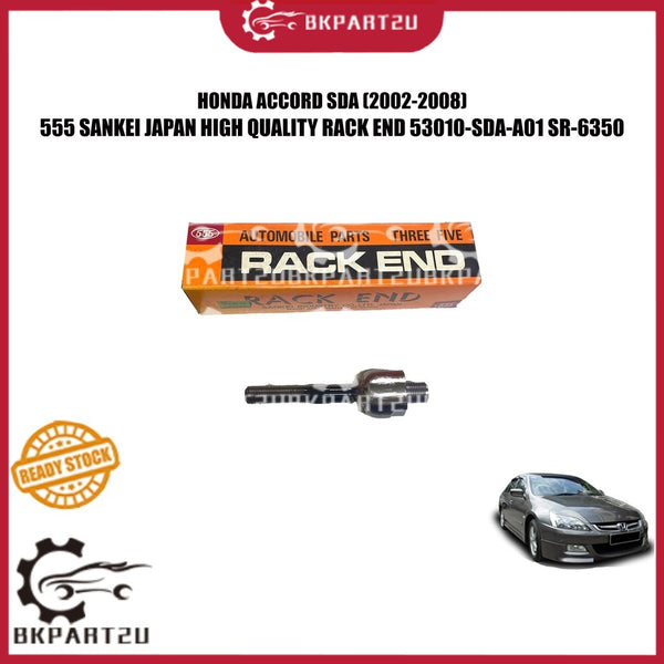 HONDA ACCORD SDA (2002-2008) STEERING BALL HEAD RACK END MADE BY 555 SANKEI JAPAN TIGA LIMA 53010-SDA-A01 SR-6350