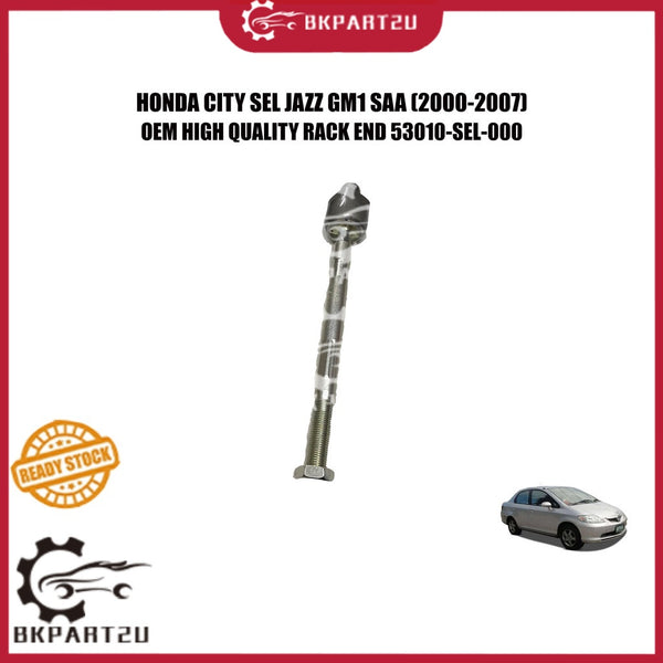 HONDA CITY SEL JAZZ GM1 SAA (2000-2007) STEERING BALL HEAD RACK END MADE BY OEM 53010-SEL-000 PRICE PER PCS