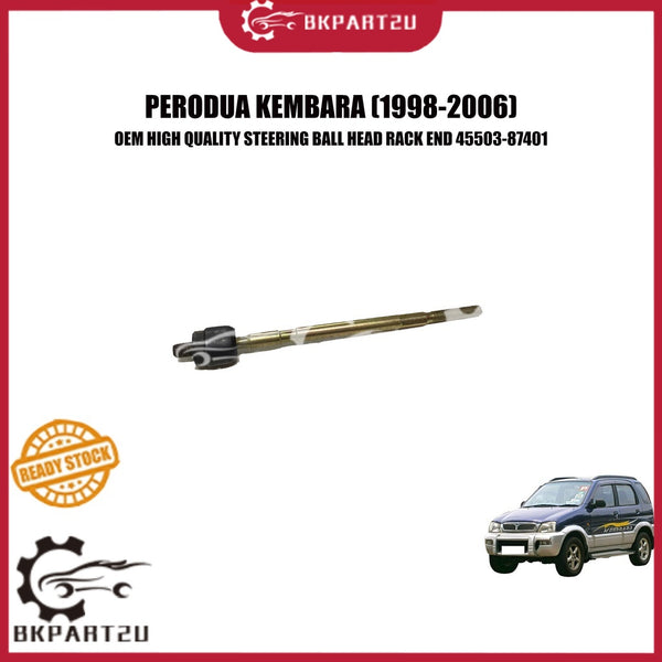 PERODUA KEMBARA (1998-2006) STEERING BALL HEAD RACK END MADE BY OEM 45503-87401 PRICE PER PCS
