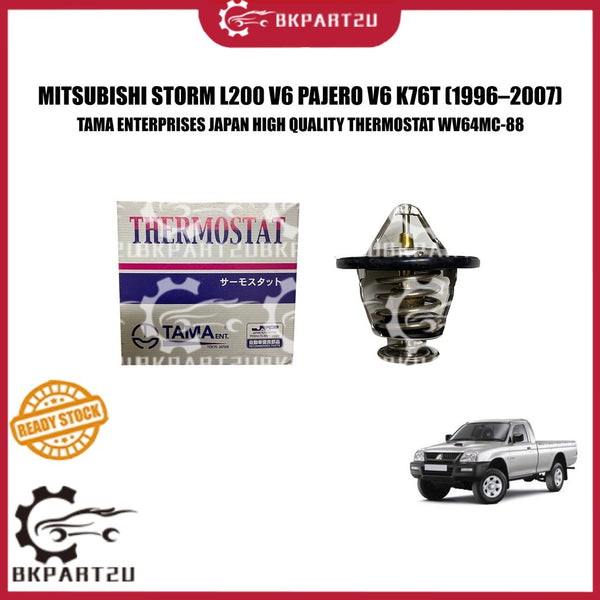 MITSUBISHI TRITON STORM L200 V6 PAJERO V6 K76T COOLANT COOLING SYSTEM THERMOSTAT MADE IN JAPAN TAMA WV64MC-88