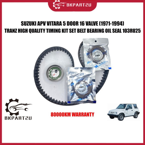 Suzuki Apv Vitara 5 Door 1.6 16 Valve (1971-1994) Timing Kit Oil Seal Bearing 103RU25 Made By Tranz 80000km Warranty