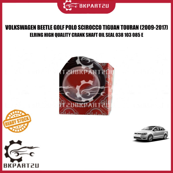 VOLKSWAGEN BEETLE GOLF POLO SCIROCCO TIGUAN TOURAN (2009-2017)  CRANK SHAFT OIL SEAL MADE BY ELRING 038 103 085 E
