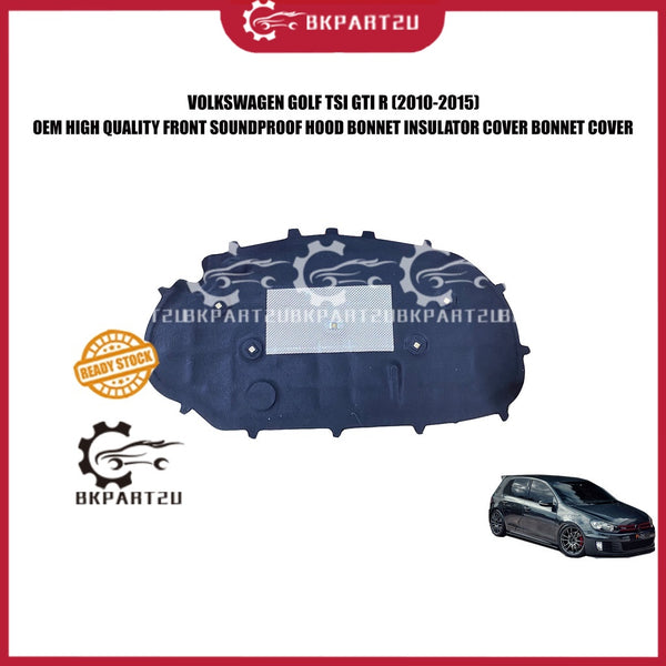 VOLKSWAGEN GOLF TSI GTI R MK6 (2010-2015) SOUNDPROOF HOOD BONNET INSULATOR COVER BONNET COVER ENGINE COVER ATAS BONNET