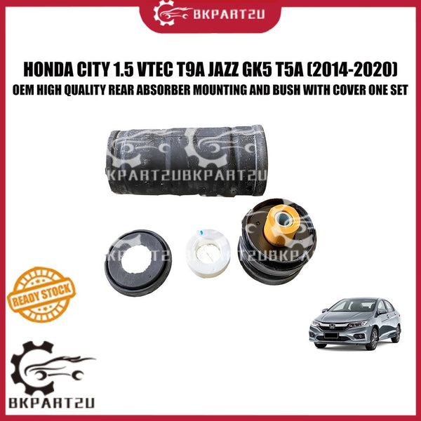 HONDA CITY 1.5 VTEC T9A JAZZ GK5 T5A HRV T7A (2014-2020) REAR ABSORBER MOUNTING AND BUSH WITH COVER 4 PCS PRICE PER PCS
