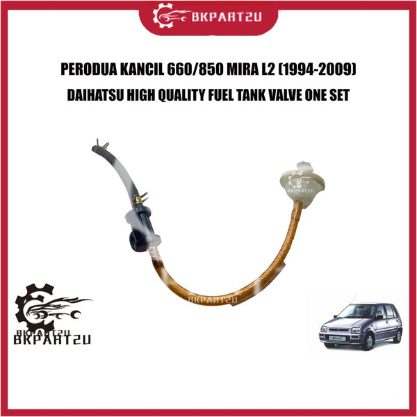 PERODUA KANCIL 660/850 MIRA L2 (1994-2009) FUEL TANK VALVE ONE SET MADE BY DAIHATSU