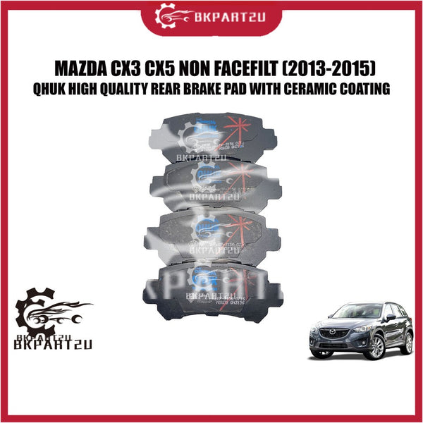 MAZDA CX3 CX5 NON FACEFILT (2012-2015) Rear Brake Pad With Ceramic Depan Made By Qhuk 1 Set 4pcs BP-3156-Q