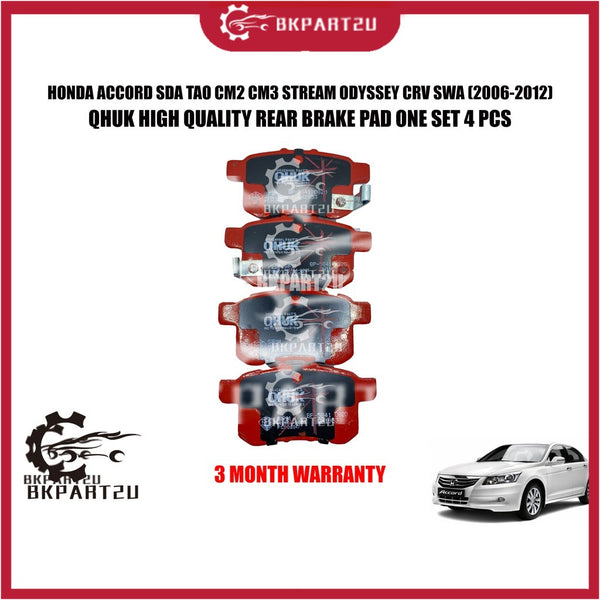 HONDA ACCORD TAO CM2 CM3 STREAM ODYSSEY CRV SWA (2006-2012) REAR BRAKE PAD MADE BY QHUK BP-5841M-Q