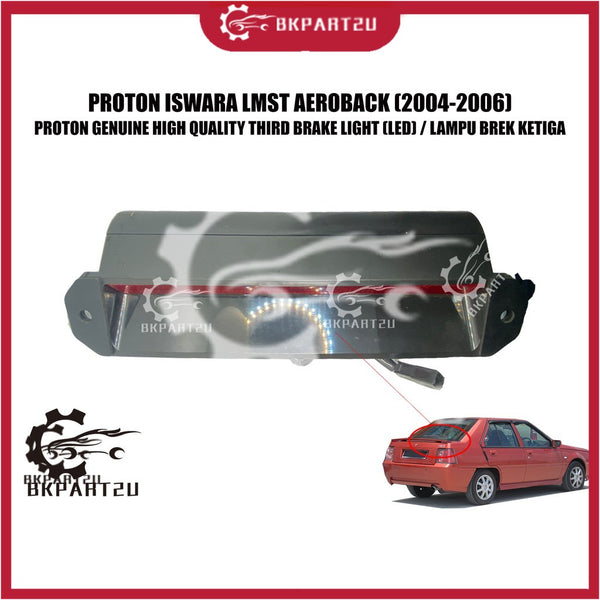 Proton Iswara Lmst Aeroback (2004-2006) Third Brake Light Led  Lampu Brake Ketiga Made By Proton PW547729