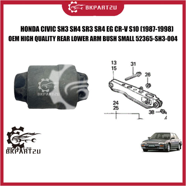 HONDA CIVIC SH3 SH4 SR3 SR4 EG CR-V S10 (1987-1998) REAR LOWER ARM BUSH SMALL 52365-SH3-004