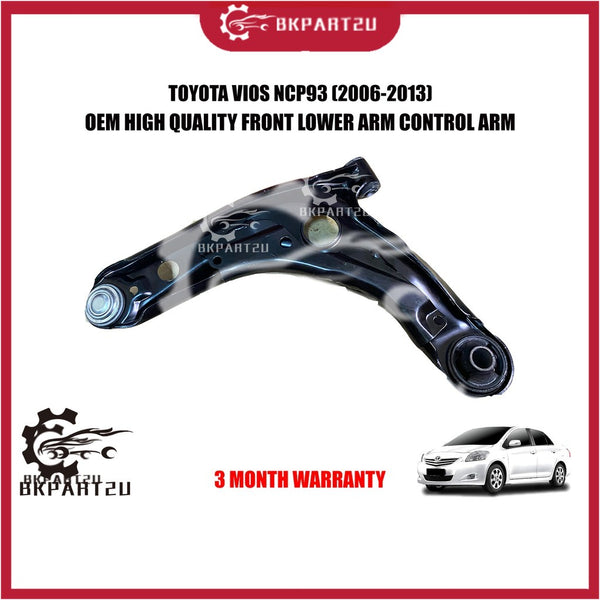 TOYOTA VIOS NCP93 DUGONG (2006-2013) FRONT LOWER ARM CONTROL ARM MADE BY OEM 3 MONTH WARRANTY