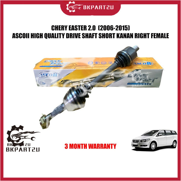 Chery Easter 2.0  (2006-2015) Drive Shaft Axle Short Right Kanan Female Side Made By Ascoii Brand New 3 Month Warranty