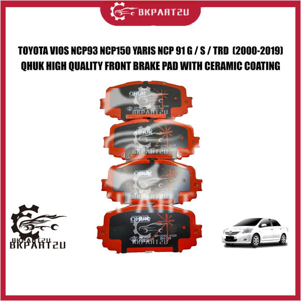 Toyota Vios Ncp93 Ncp150 Yaris Ncp 91 G S Trd (2000-2019) Front Brake Pad With Ceramic Depan Made By Qhuk 1 Set 4pcs